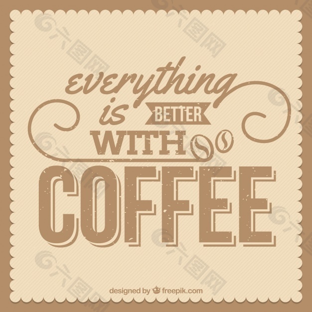 短语“咖啡更好”